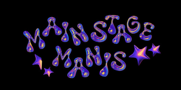 Mainstage Manis